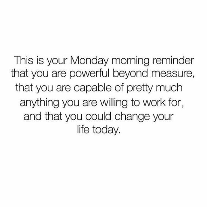 47078619 1869670899768206 5045369698931490227 n - Hello Monday! This new week is another opportunity to smash your goals and be th...