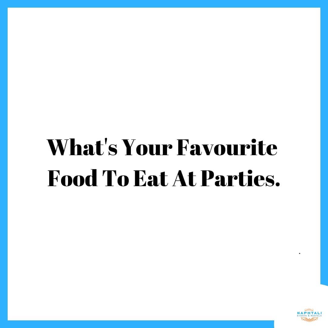 64745375 2256121574640669 1717425322953096982 n - What's your favourite food to have at parties?
.
.
.
.
.
.
.
#naijastartups #mad...