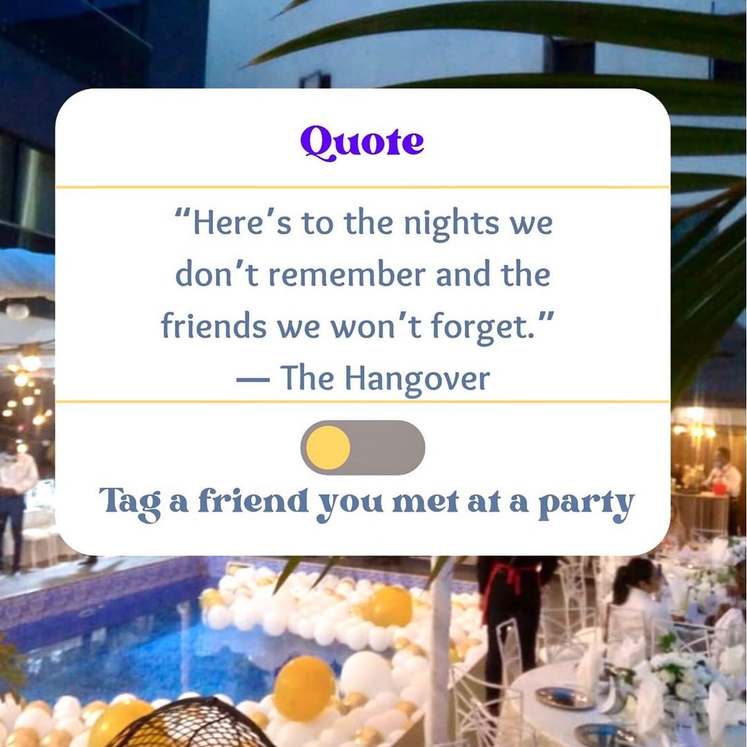 271788643 274094051378326 3573072549337065517 n - To nights forgotten but friends eternal. Tag those friends. 

Have you ever met someone at a functio...