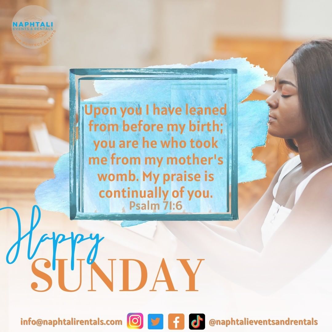 Sunday Message: Upon you I have leaned from before my birth; you are he who took me from my mother’s…